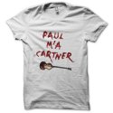 Tee-shirt original rigolo Paul m'a cartner
