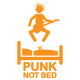 Punk not bed