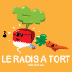 Le radis a tort